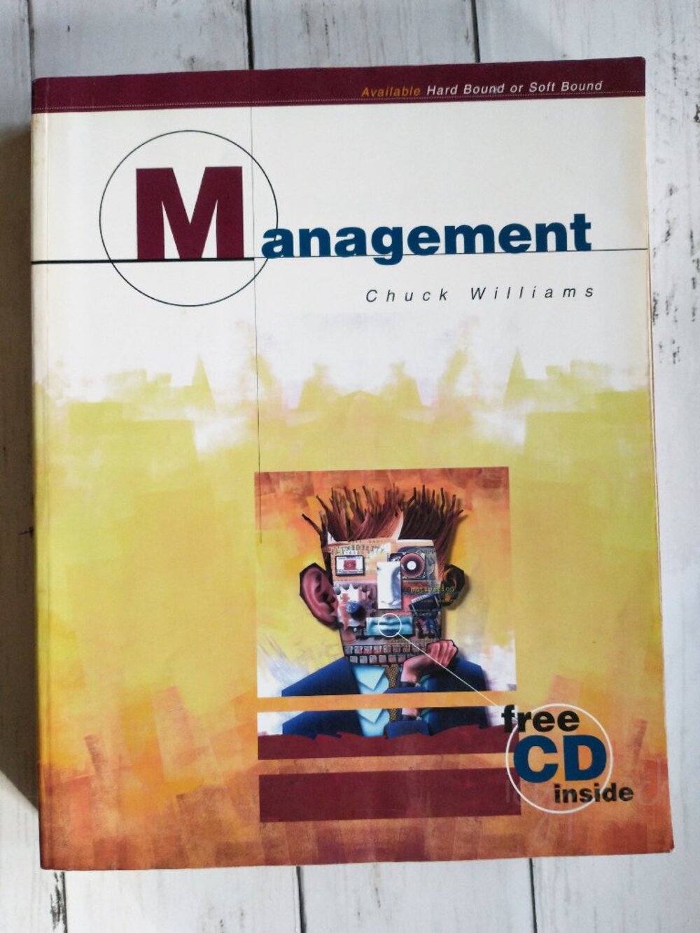 Management Textbook, 1st Edition, by Chuck Williams, 2000 ISBN 9780324037104